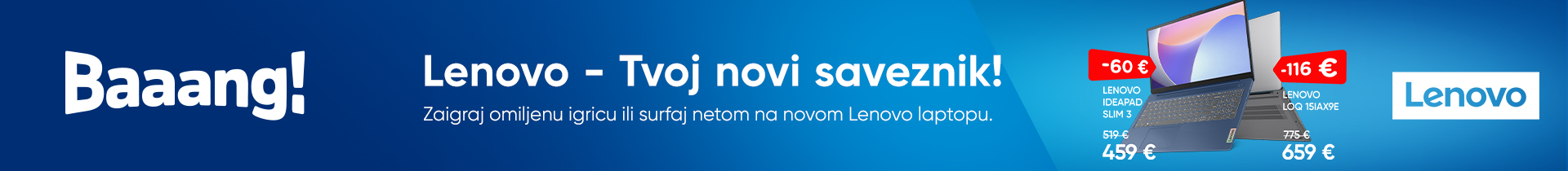Lenovo - Tvoj novi saveznik!