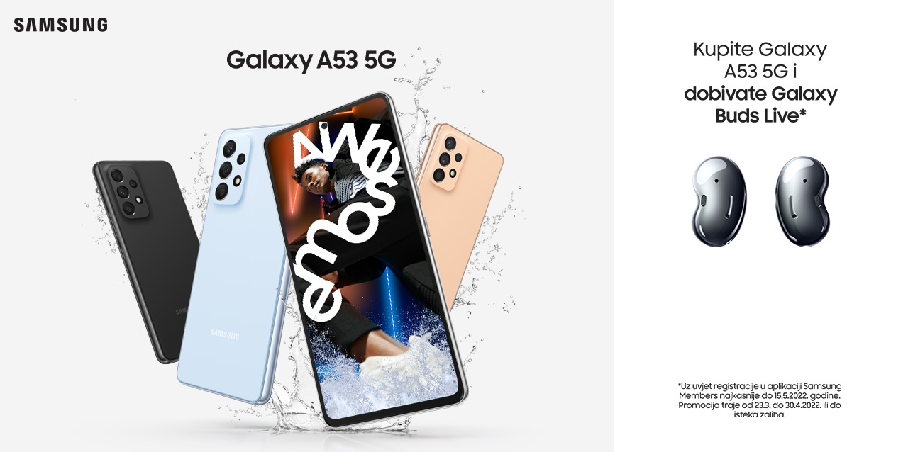 Kupi novi Galaxy A53 5G i zgrabi Samsung Galaxy Buds Live slušalice na dar!