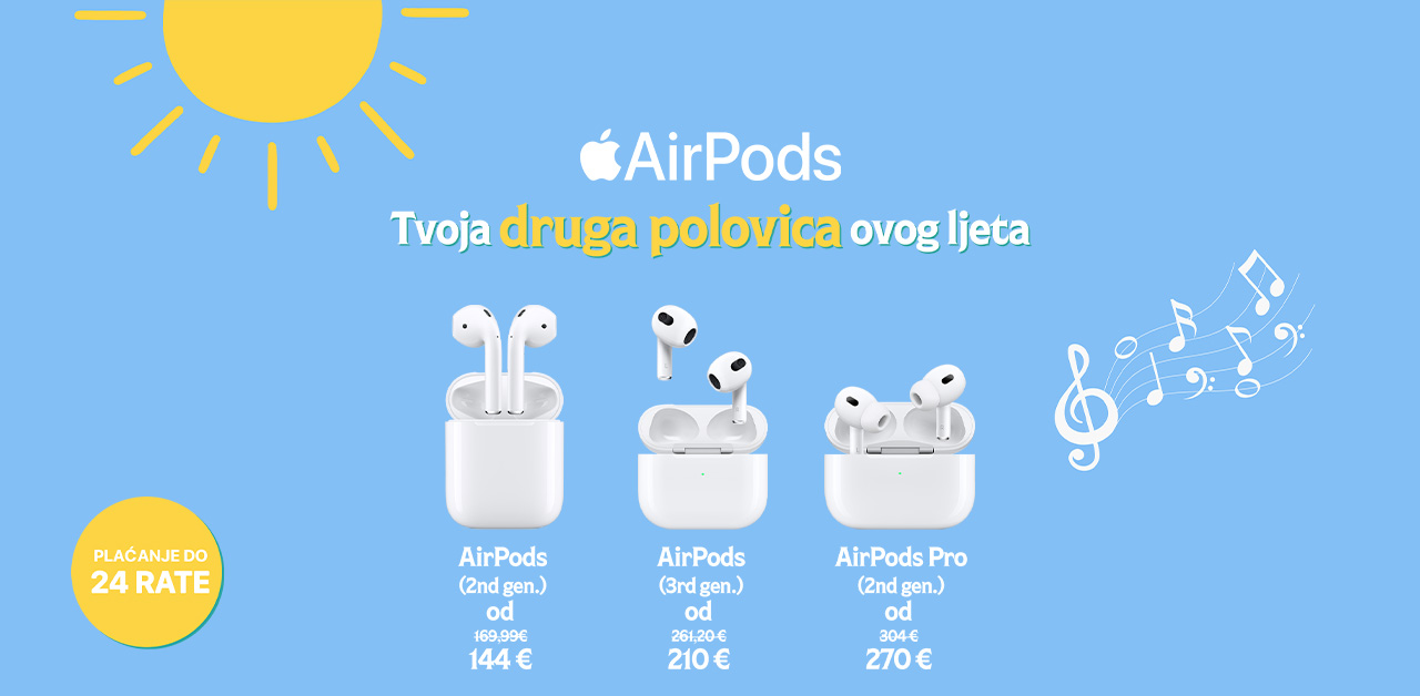 Apple AirPods - Tvoja druga polovica ovog ljeta