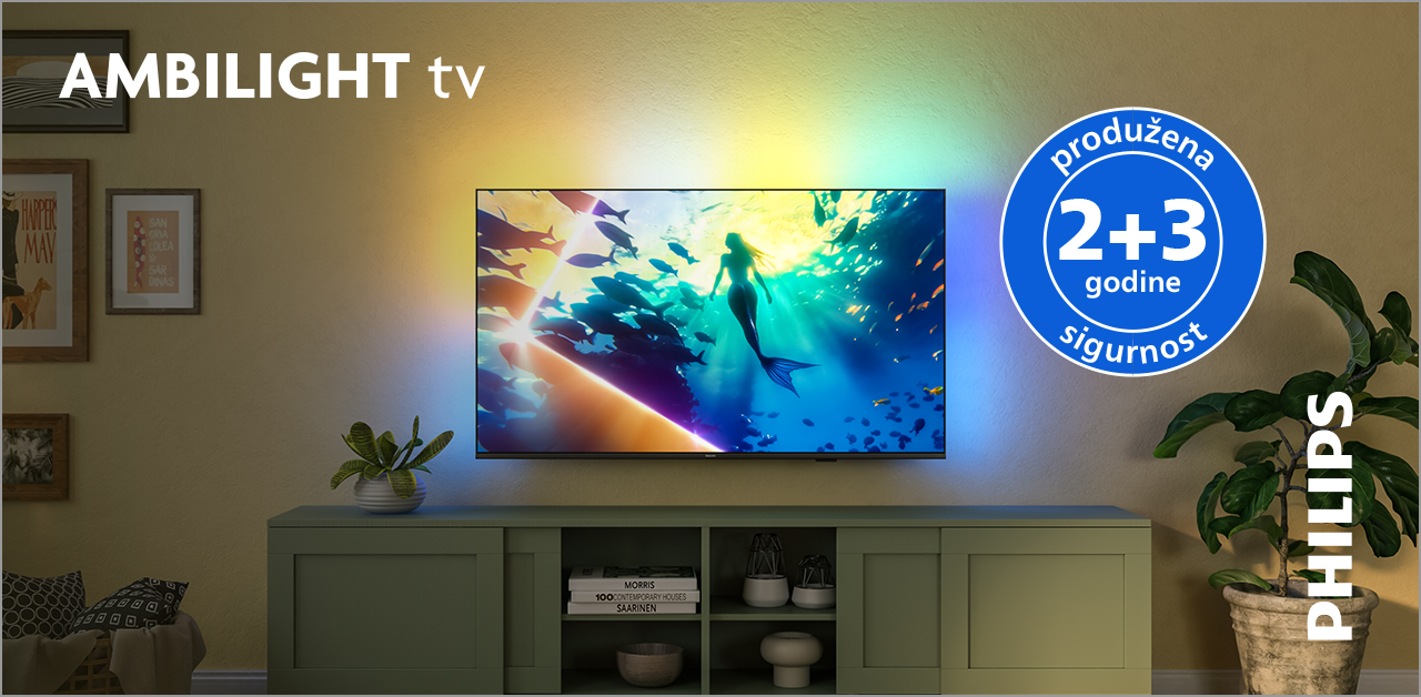 Uživajte u Philips Ambilight televizorima s 2+3 godine dodatne sigurnosti