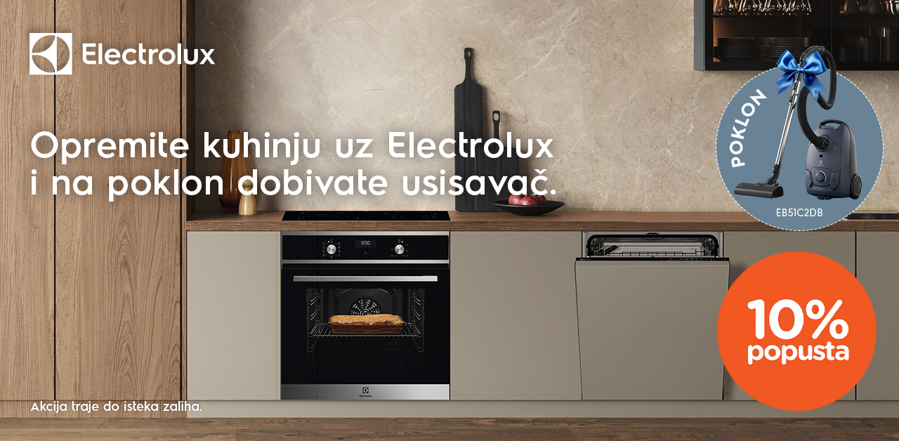 Opremite kuhinju uz Electrolux i na poklon dobivate usisavač