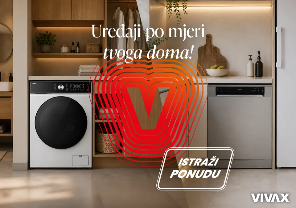 Odaberi pametno uz VIVAX kućanske uređaje i osiguraj si uštede!