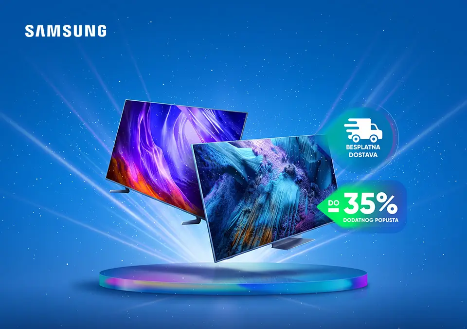 Gledaj više. Doživi više uz Samsung televizore!