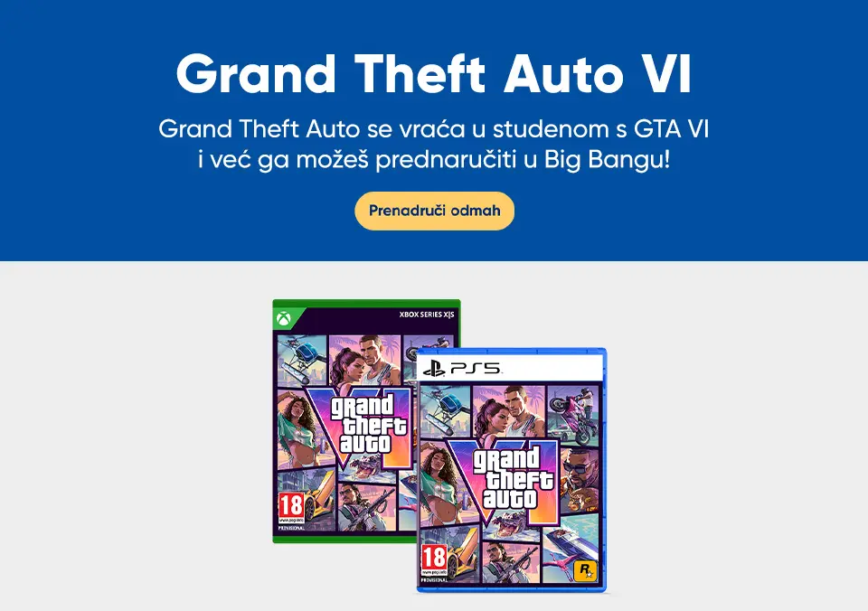 GTA VI - Prednaruči odmah!