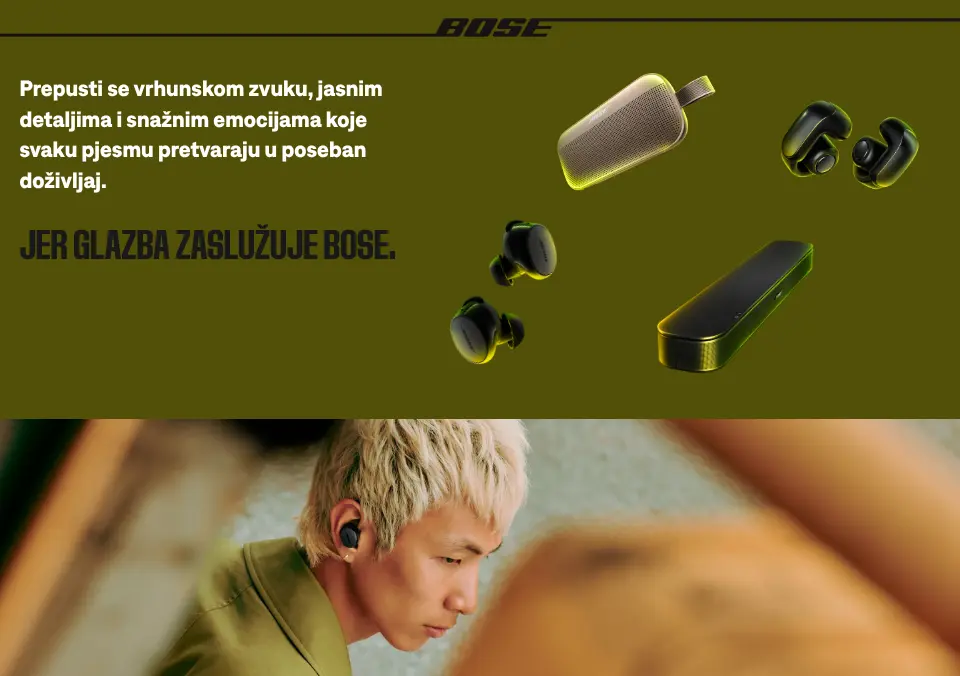 Jer glazba zaslužuje Bose.