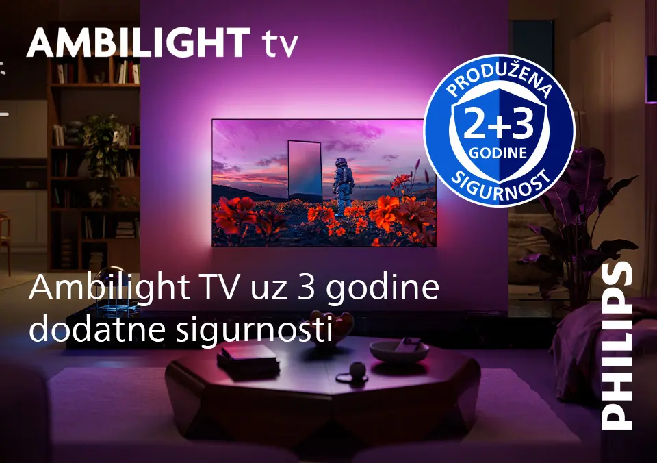 Ambilight TV uz 3 godine dodatne sigurnosti